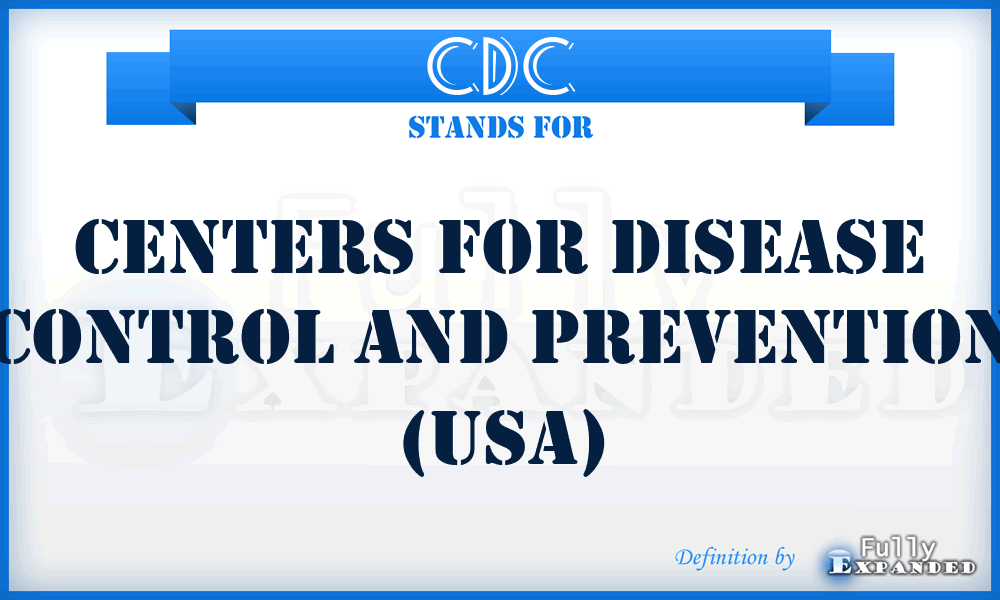 CDC - Centers for Disease Control and Prevention (USA)