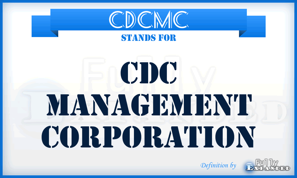 CDCMC - CDC Management Corporation