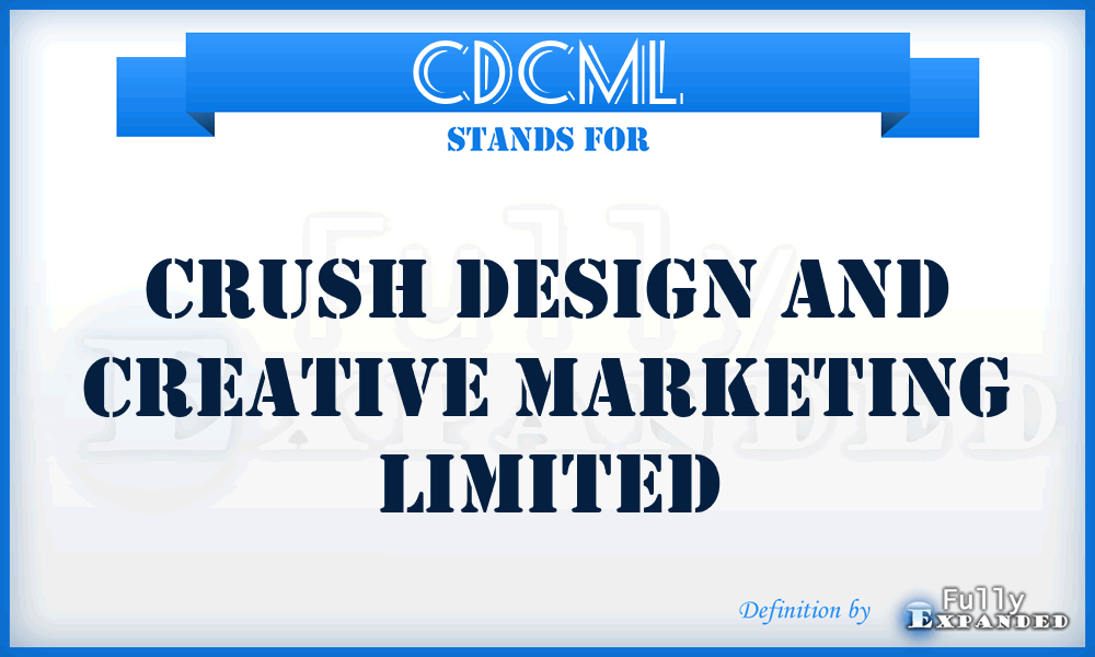 CDCML - Crush Design and Creative Marketing Limited