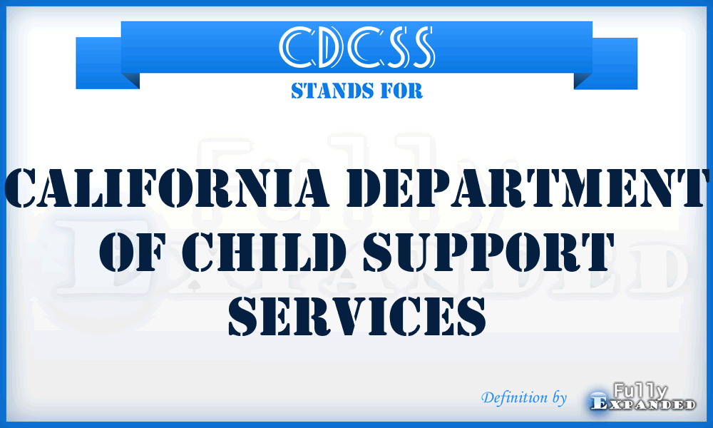 CDCSS - California Department of Child Support Services