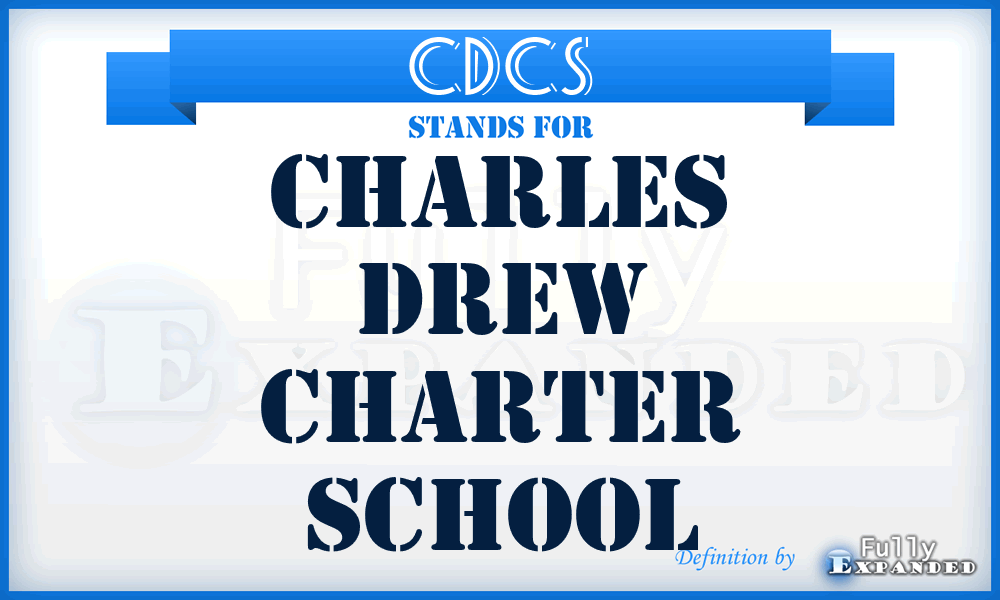 CDCS - Charles Drew Charter School