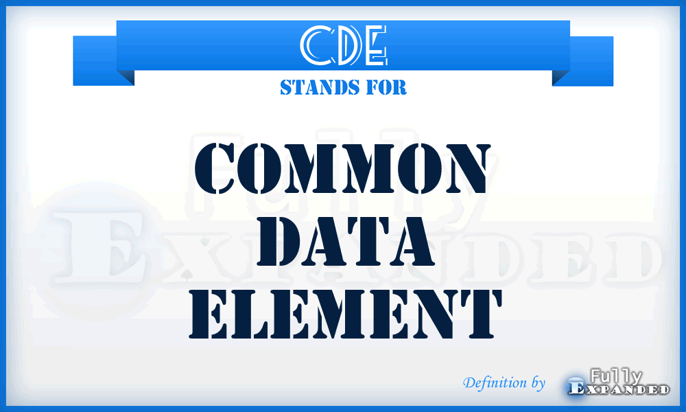 CDE - common data element
