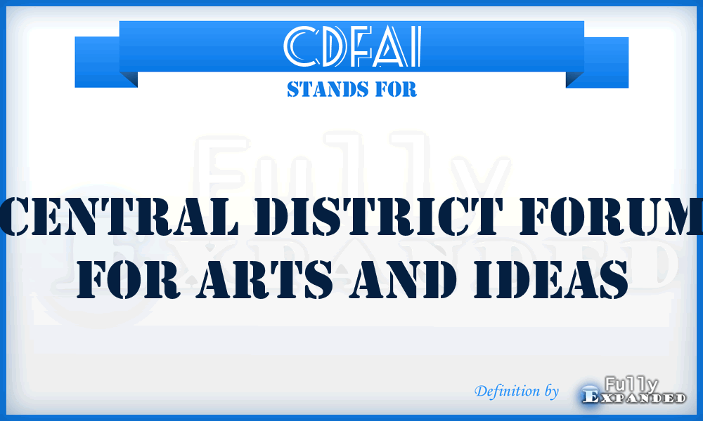 CDFAI - Central District Forum for Arts and Ideas