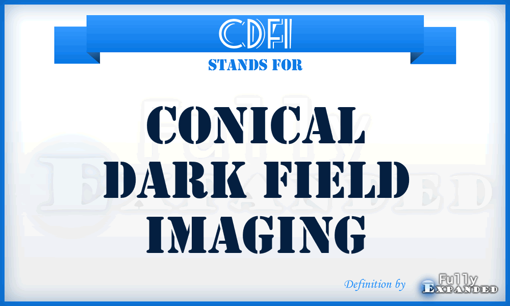 CDFI - Conical dark field imaging