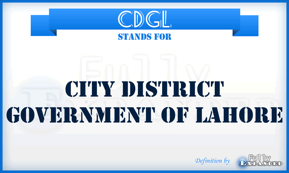 CDGL - City District Government of Lahore