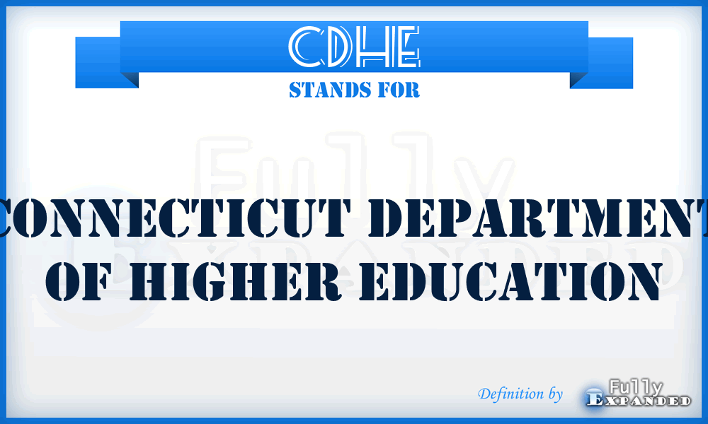 CDHE - Connecticut Department of Higher Education