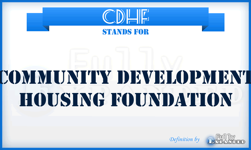 CDHF - Community Development Housing Foundation