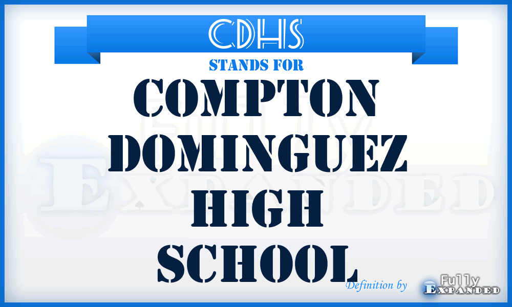 CDHS - Compton Dominguez High School