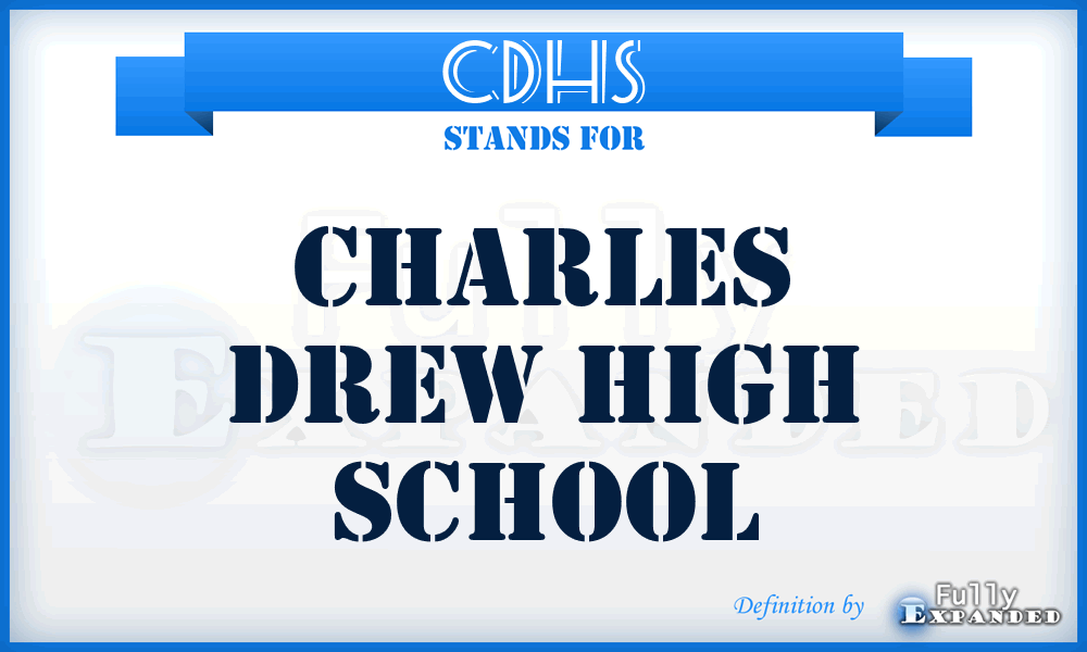 CDHS - Charles Drew High School