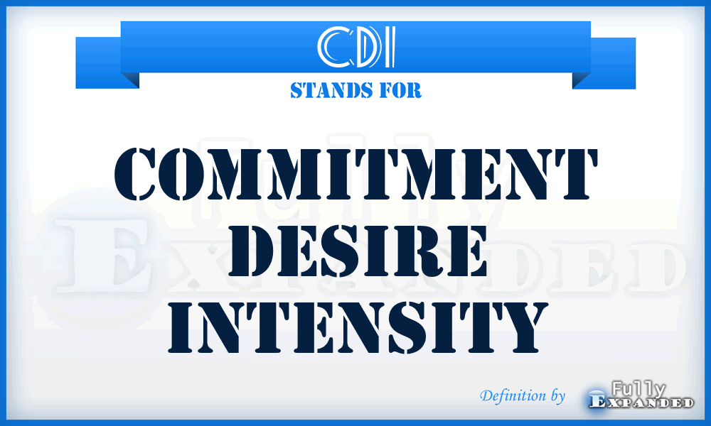 CDI - COMMITMENT DESIRE INTENSITY