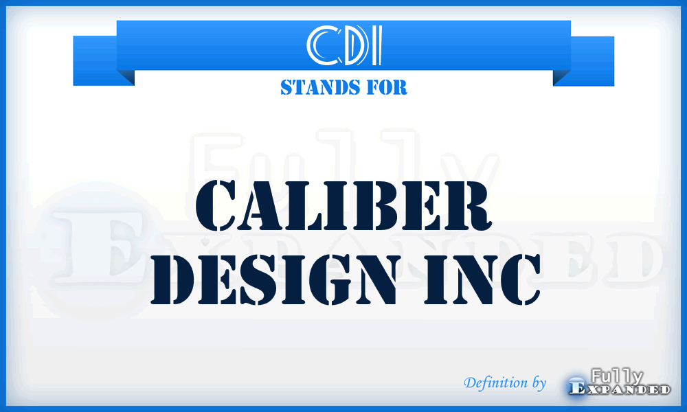 CDI - Caliber Design Inc