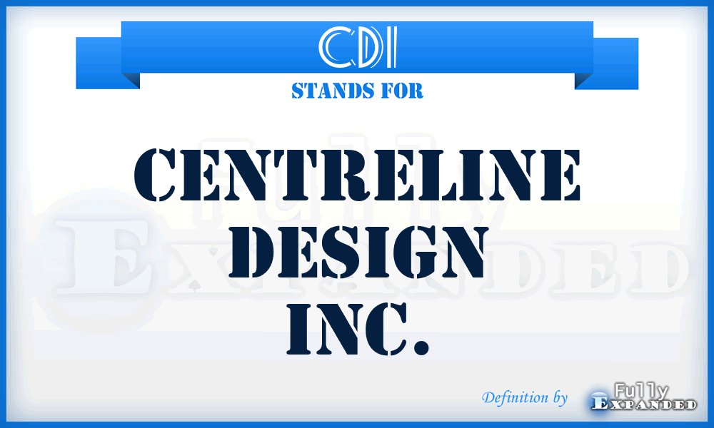 CDI - Centreline Design Inc.