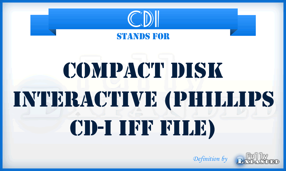 CDI - Compact Disk Interactive (Phillips CD-I IFF file)