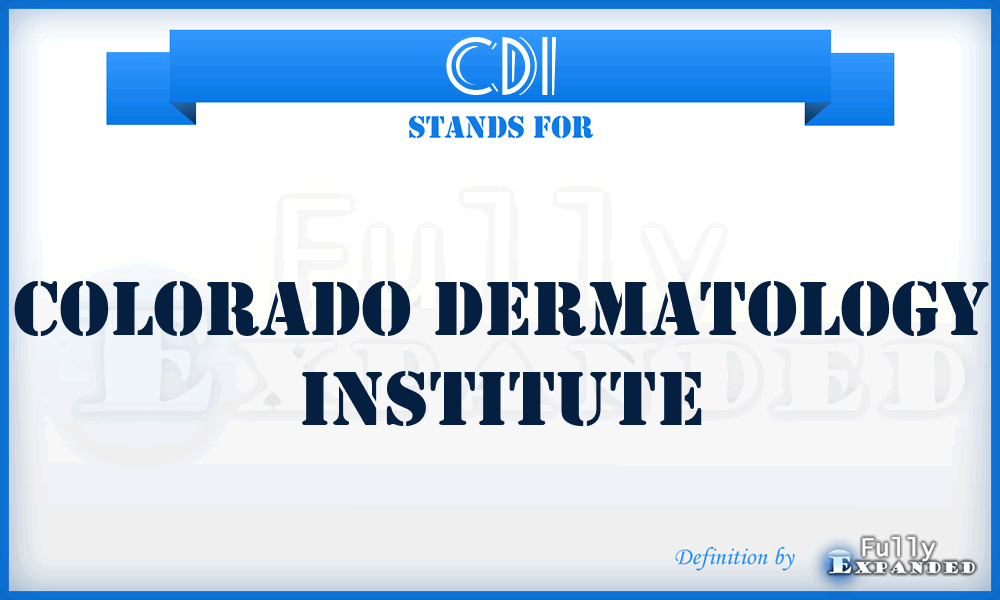 CDI - Colorado Dermatology Institute
