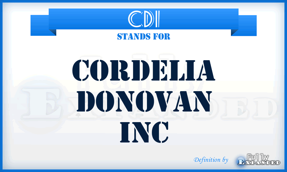 CDI - Cordelia Donovan Inc
