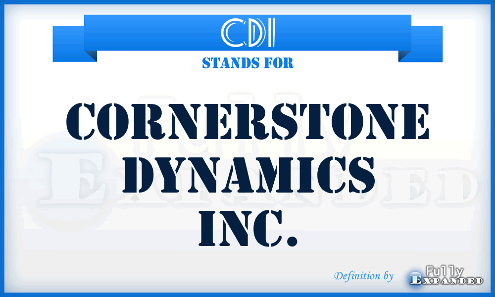 CDI - Cornerstone Dynamics Inc.