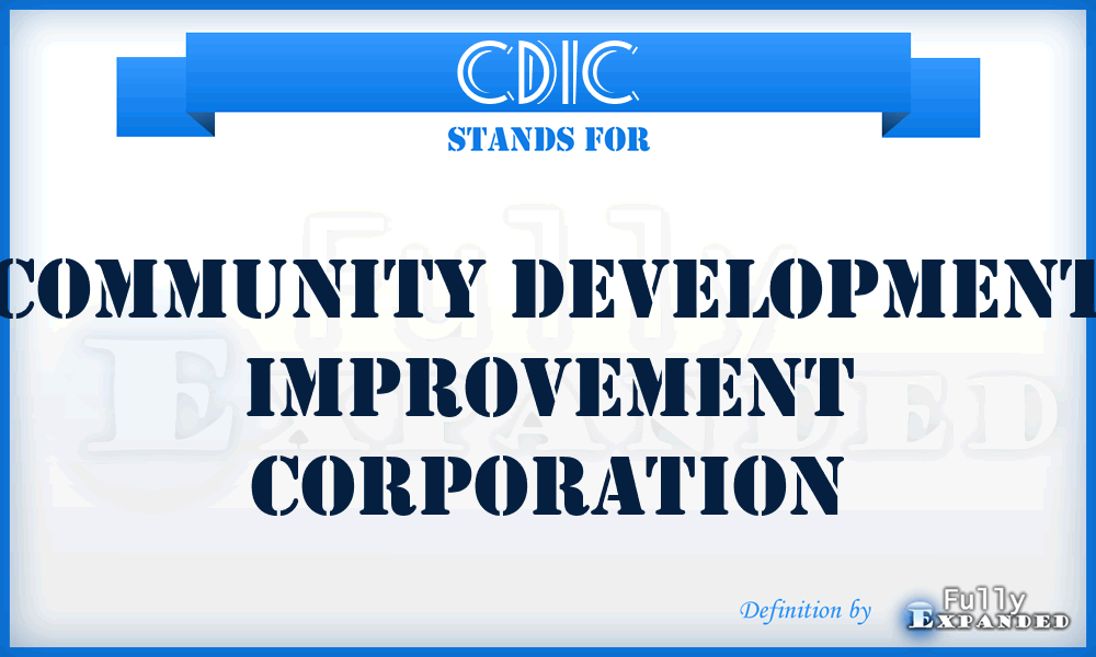 CDIC - Community Development Improvement Corporation
