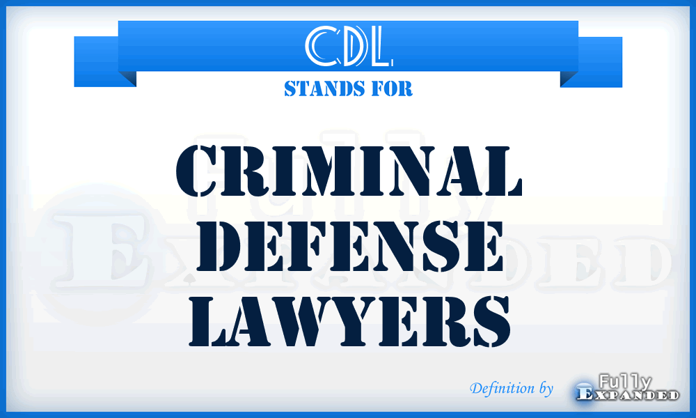 CDL - Criminal Defense Lawyers