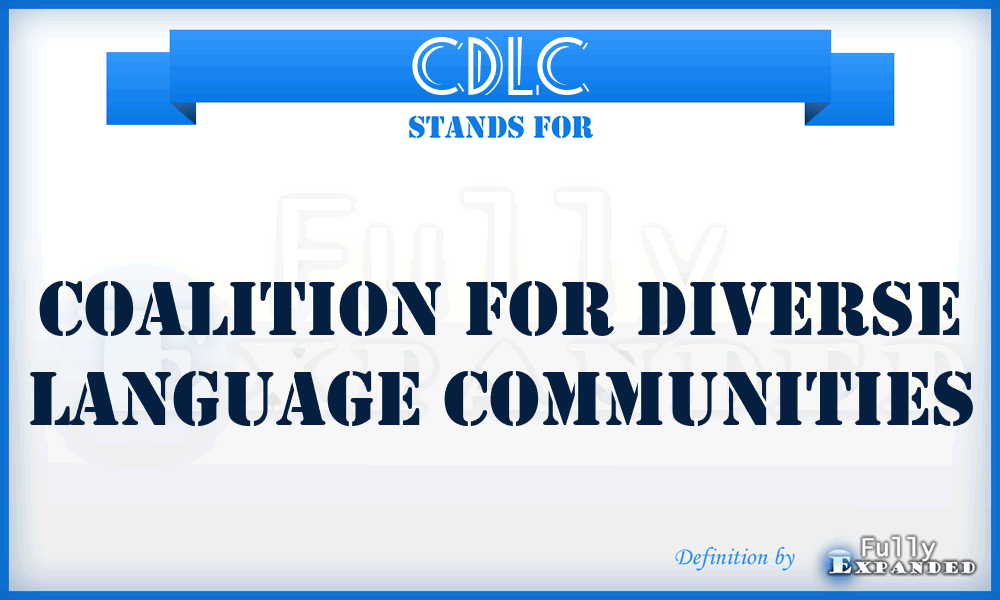 CDLC - Coalition for Diverse Language Communities