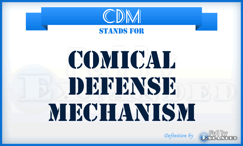 CDM - Comical Defense Mechanism