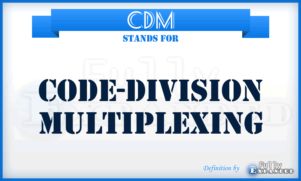 CDM - code-division multiplexing