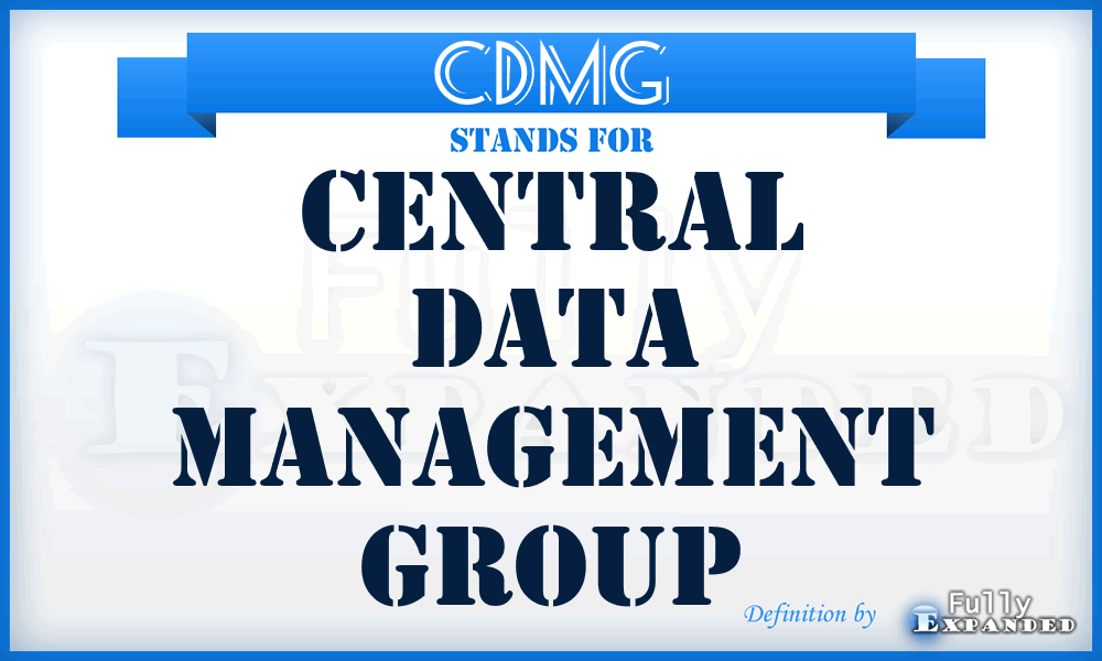 CDMG - Central Data Management Group