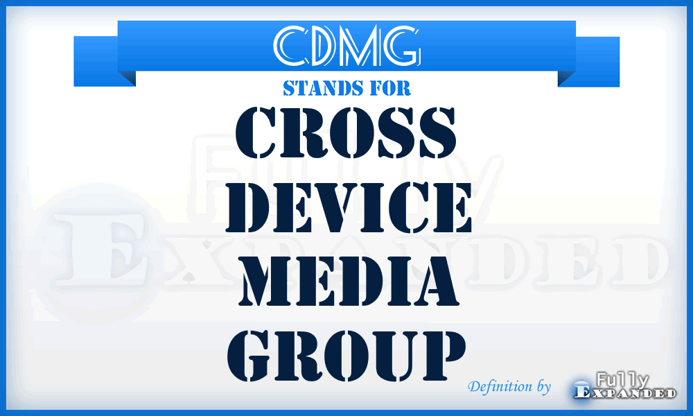 CDMG - Cross Device Media Group