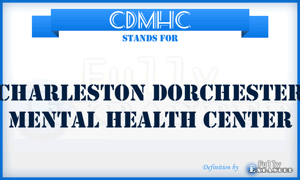 CDMHC - Charleston Dorchester Mental Health Center