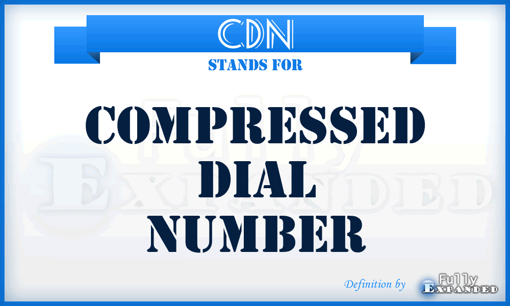 CDN - compressed dial number