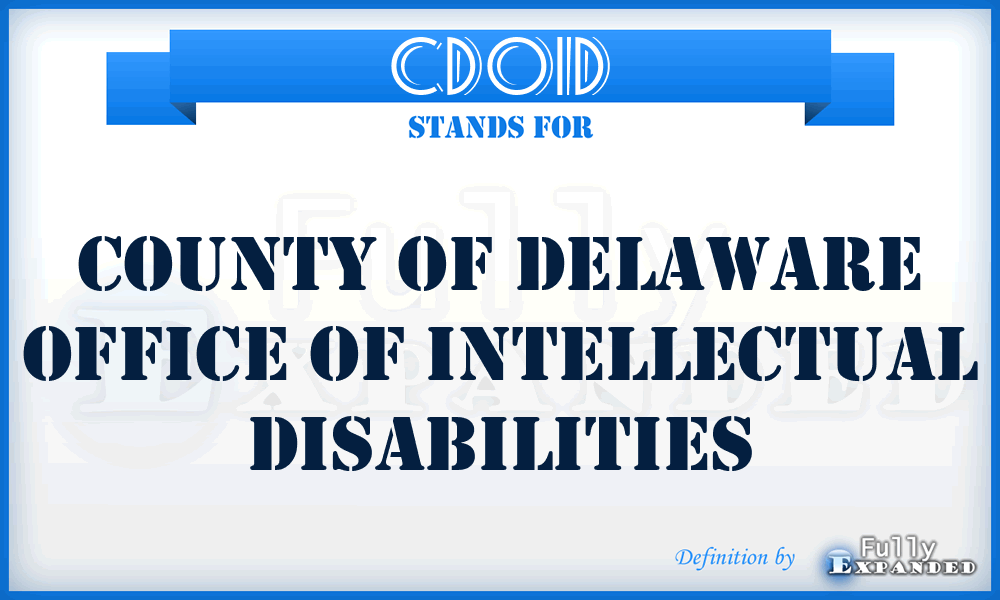 CDOID - County of Delaware Office of Intellectual Disabilities