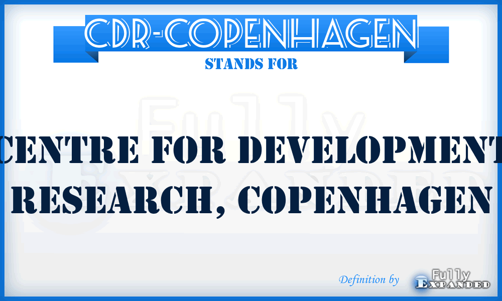 CDR-Copenhagen - Centre for Development Research, Copenhagen