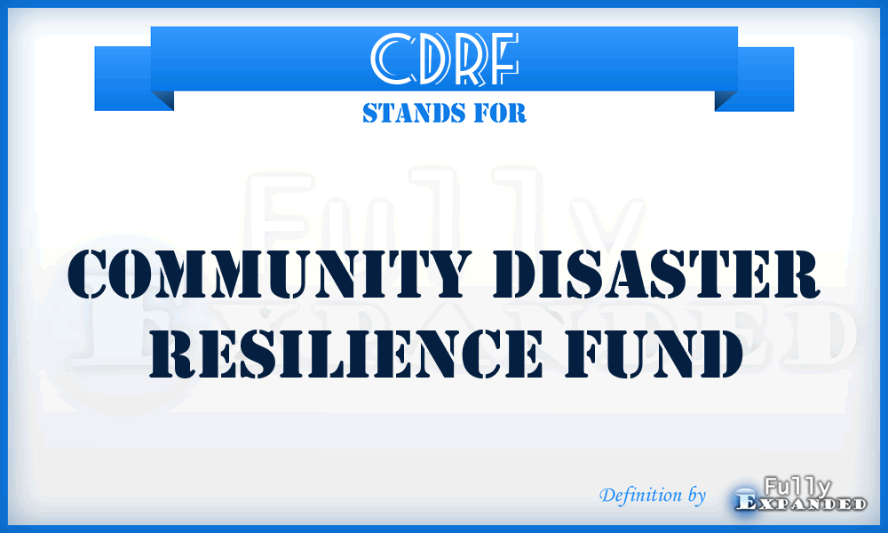CDRF - Community Disaster Resilience Fund