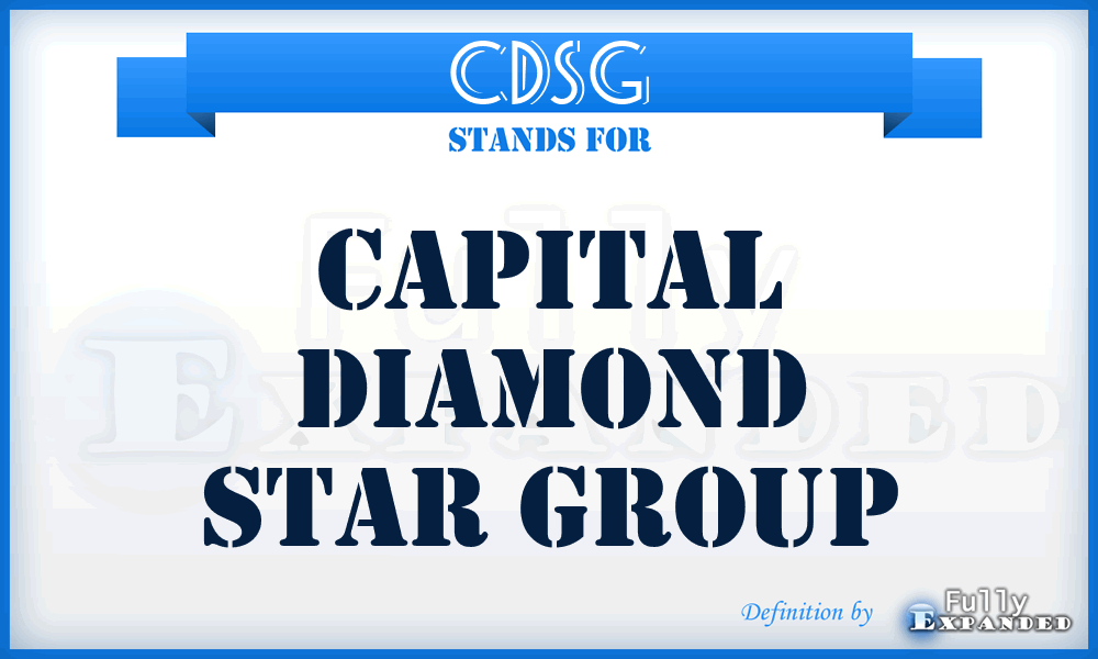 CDSG - Capital Diamond Star Group