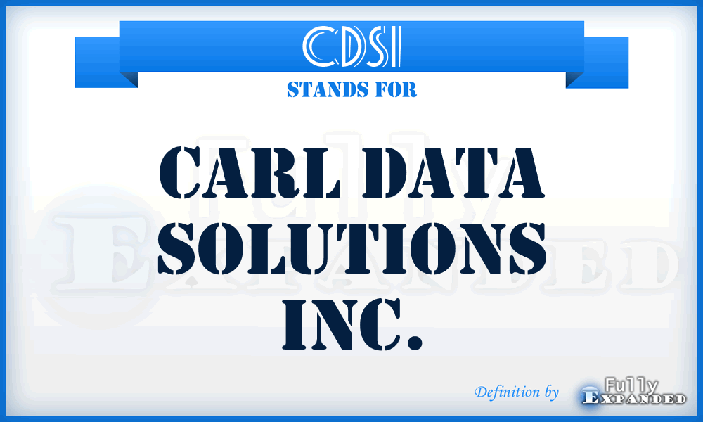 CDSI - Carl Data Solutions Inc.