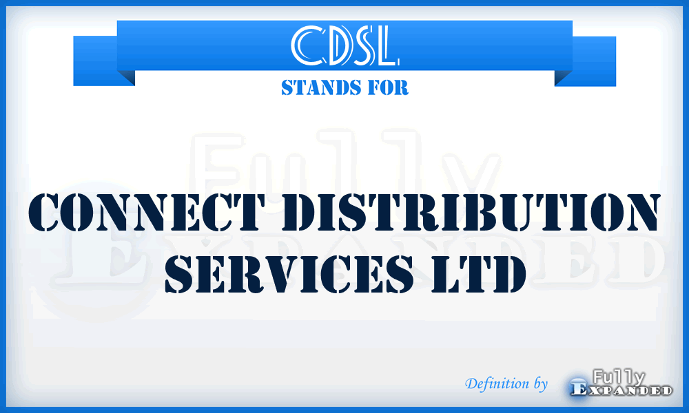CDSL - Connect Distribution Services Ltd