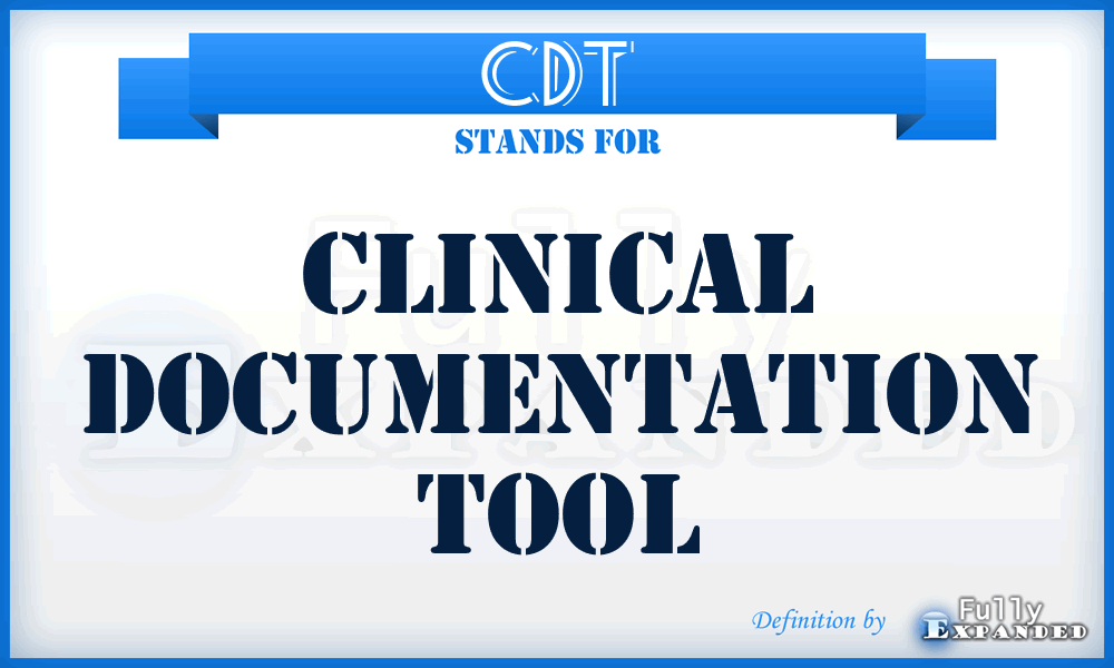 CDT - Clinical Documentation Tool