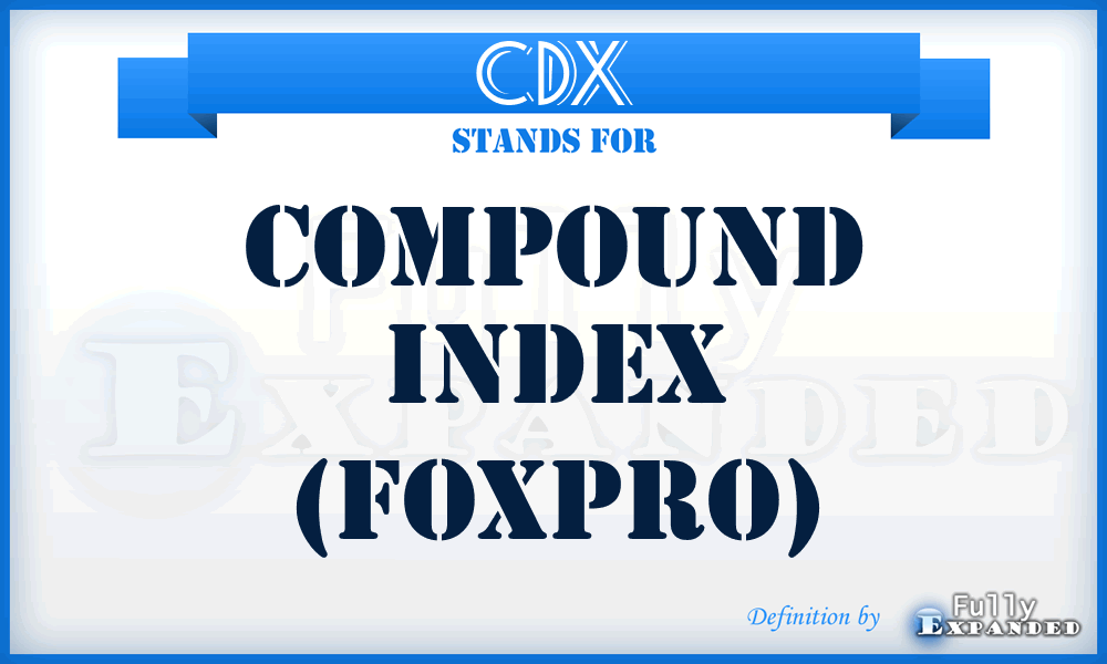 CDX - Compound index (FoxPro)