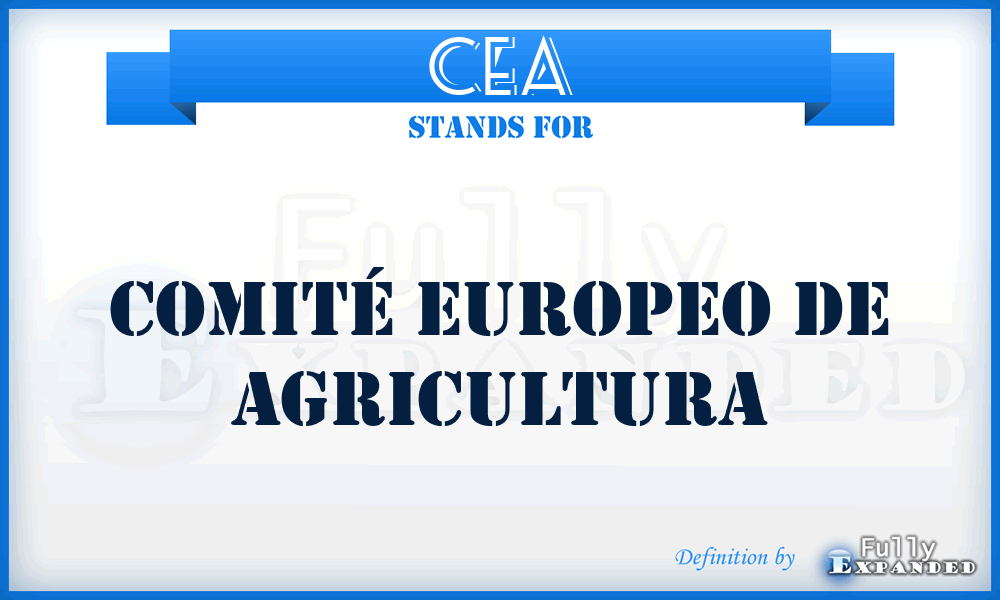 CEA - Comité Europeo de Agricultura