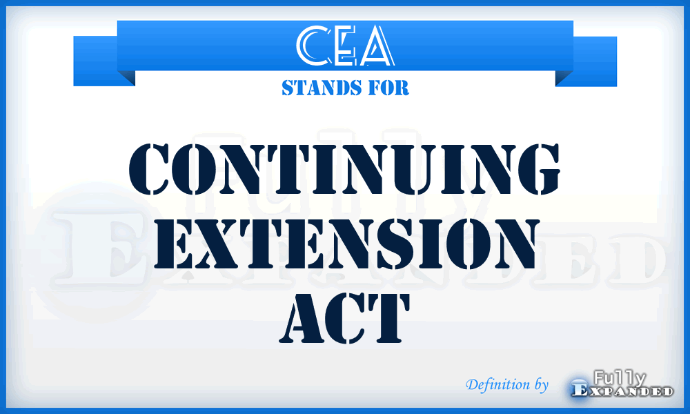 CEA - Continuing Extension Act