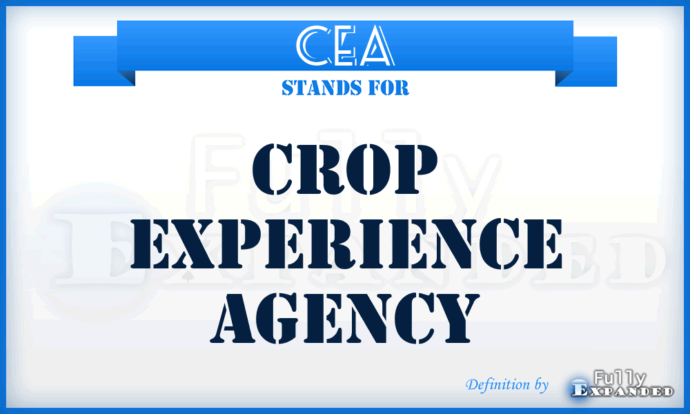 CEA - Crop Experience Agency