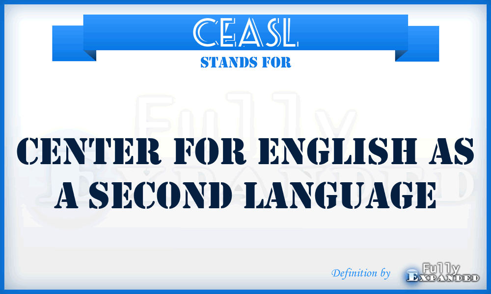 CEASL - Center for English As a Second Language