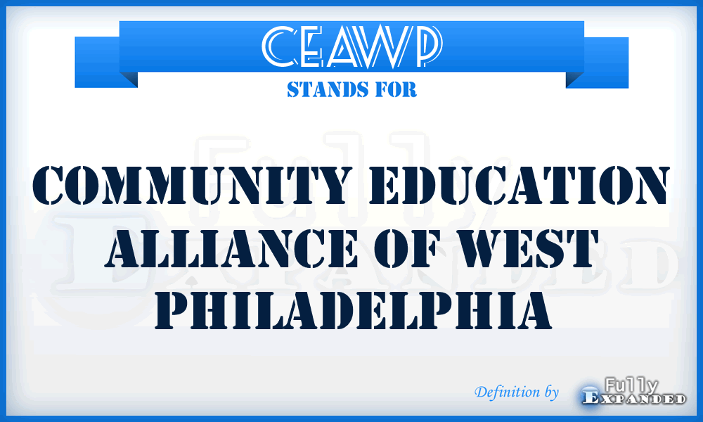 CEAWP - Community Education Alliance of West Philadelphia