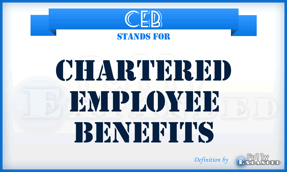 CEB - Chartered Employee Benefits