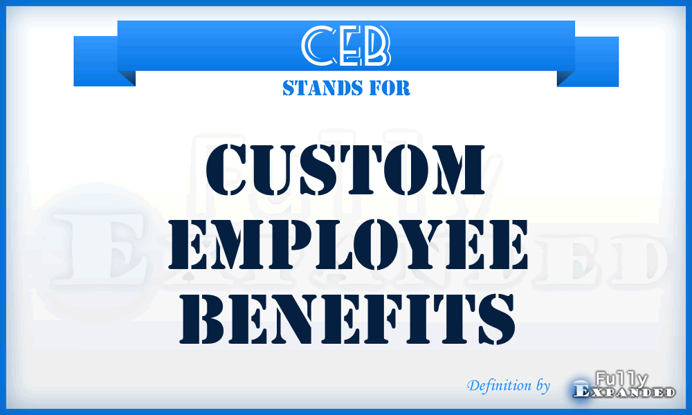 CEB - Custom Employee Benefits