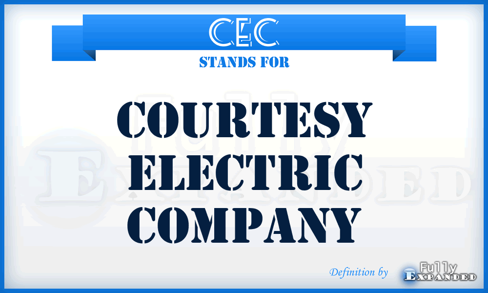 CEC - Courtesy Electric Company