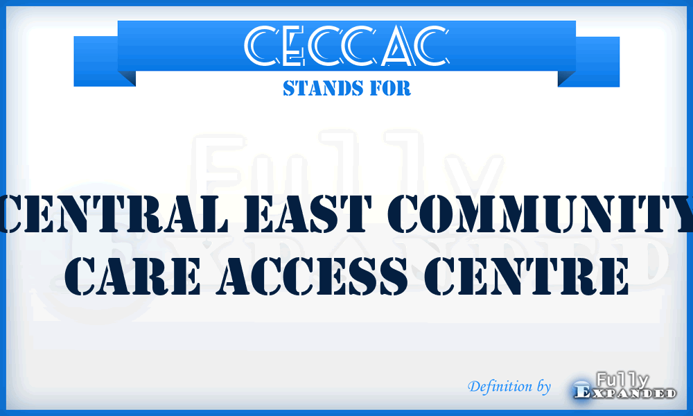 CECCAC - Central East Community Care Access Centre