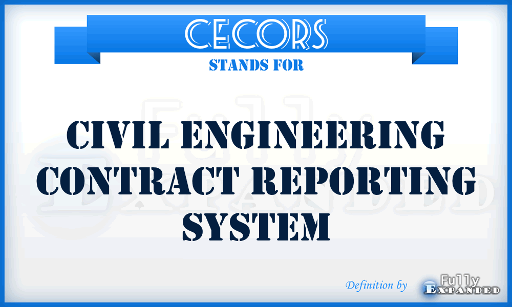 CECORS - Civil Engineering Contract Reporting System