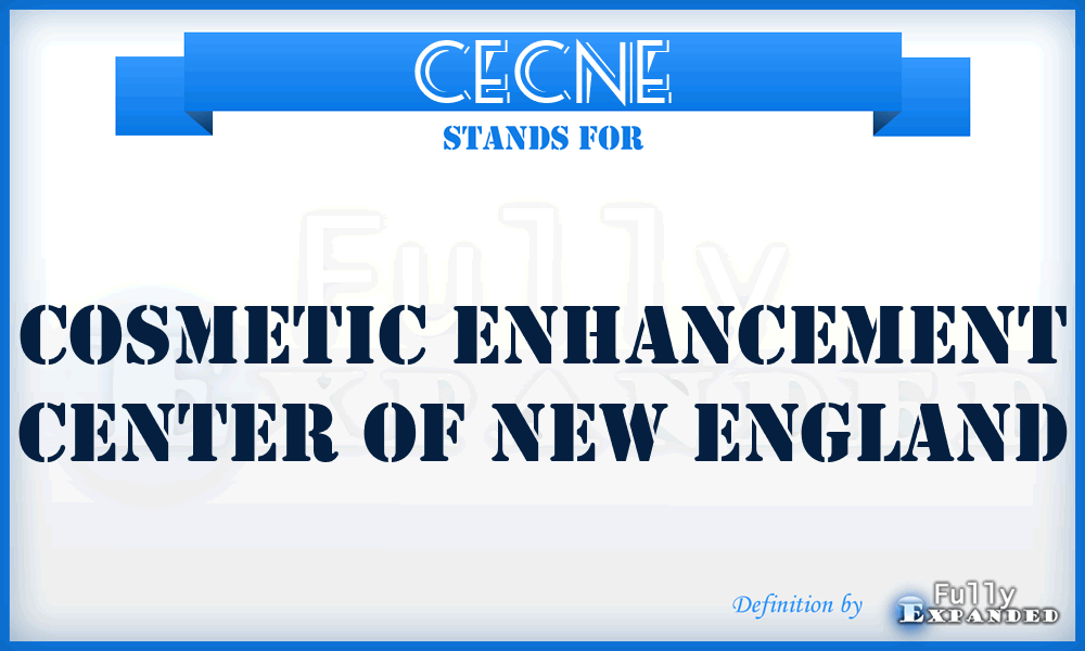 CECNE - Cosmetic Enhancement Center of New England