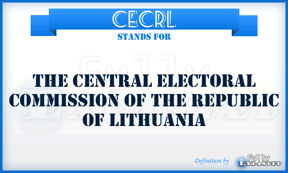 CECRL - The Central Electoral Commission of the Republic of Lithuania