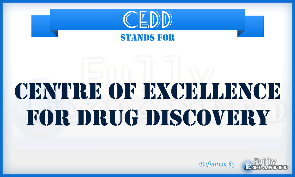 CEDD - Centre of Excellence for Drug Discovery